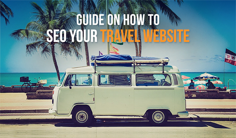 Top 6 Travel Seo Tips To Get More Bookings From Google